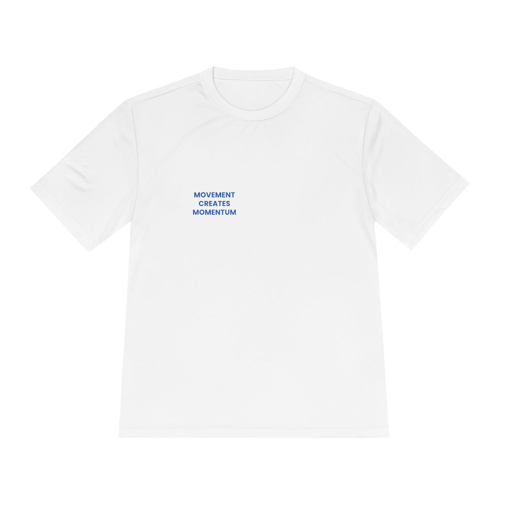 Movement Creates Momentum Exercise T-Shirt