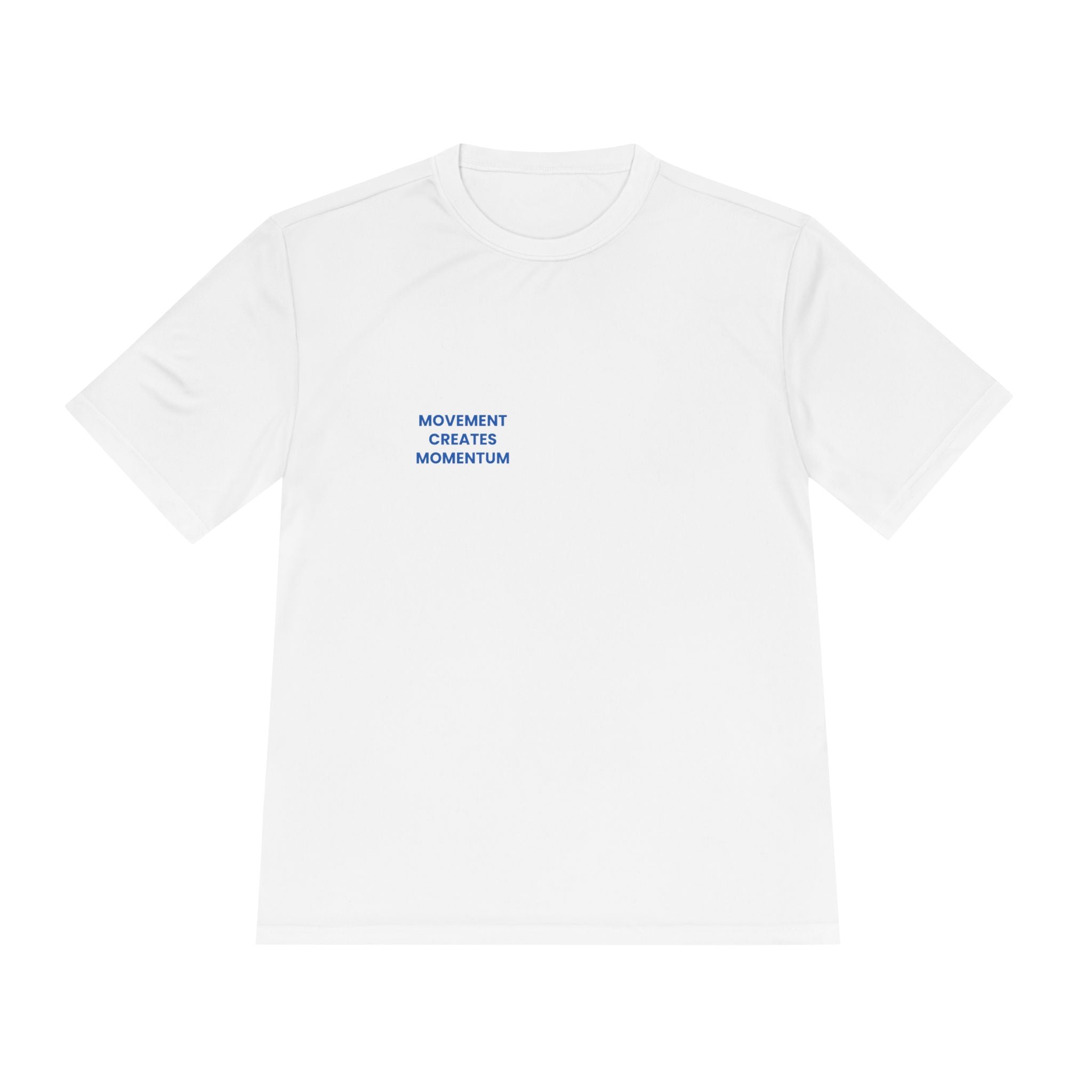 Movement Creates Momentum Exercise T-Shirt